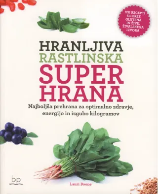 Hranljiva rastlinska superhrana