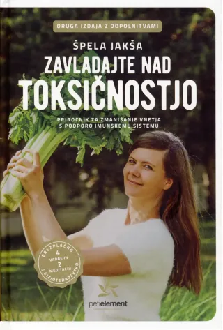 Zavladajte nad toksičnostjo