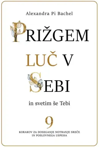 Prižgem luč v sebi